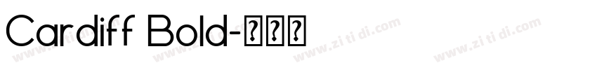 Cardiff Bold字体转换